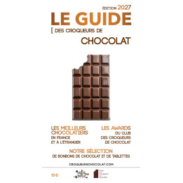Edition 2027 du guide du Club des Croqueurs de Chocolat, près de 200 chocolatiers  sont mis à l’honneur
